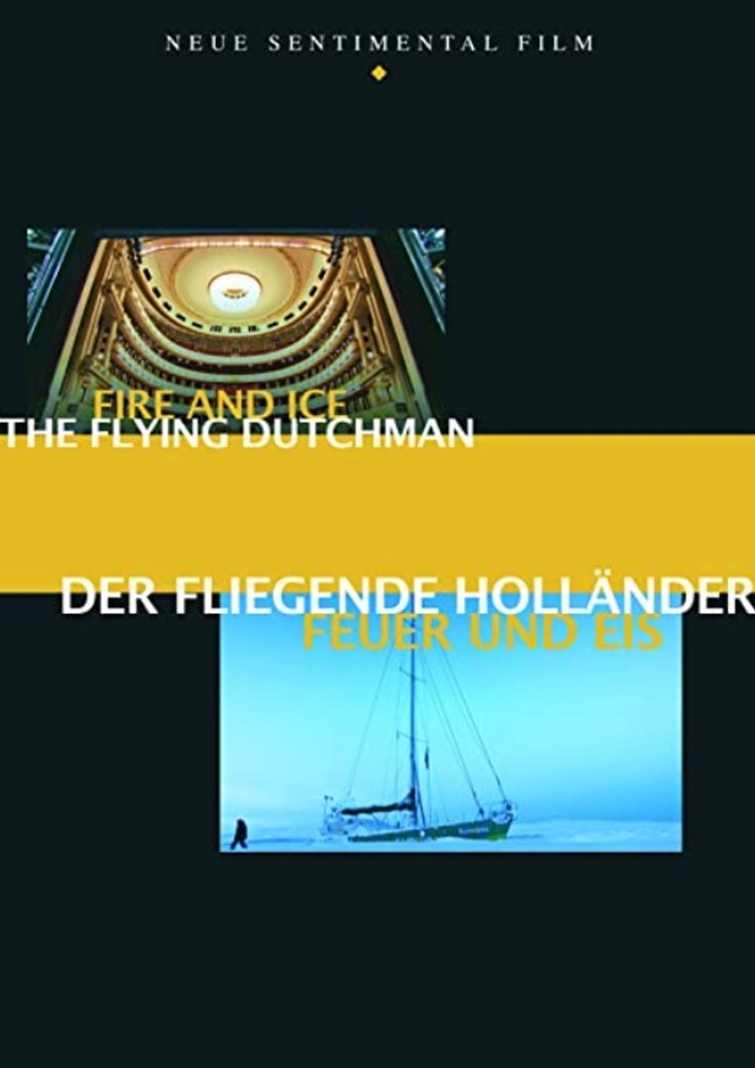 Der Fliegende Holländer: Feuer und Eis